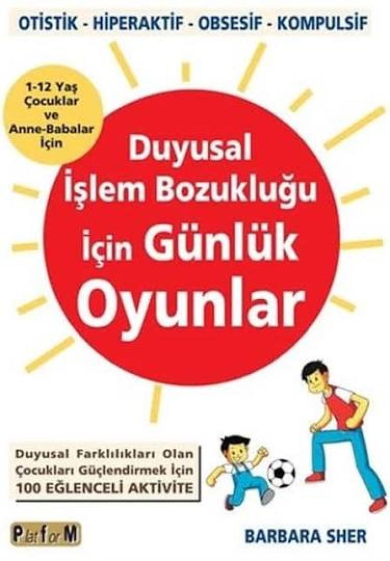 Duyusal İşlem Bozukluğu İçin  Günlük Oyunlar - Barbara Sher