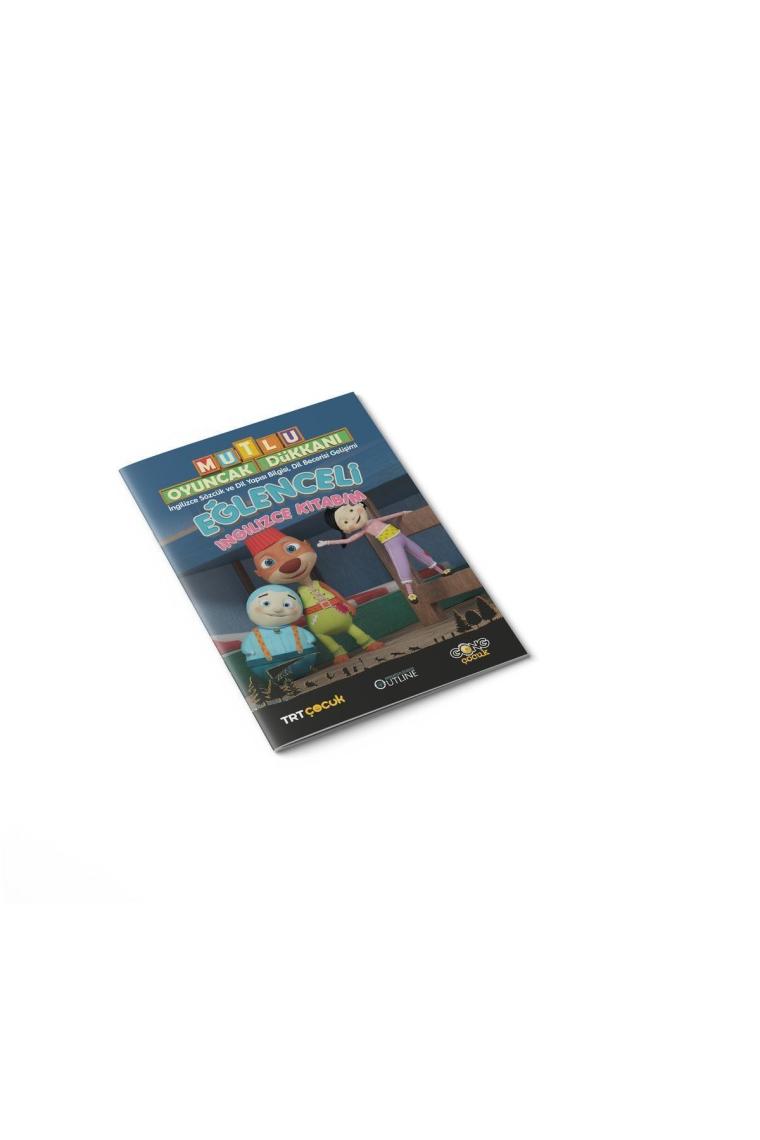 Mutlu Oyuncak Dükkanı - Eğlenceli ve Etkinlikli Ingilizce Kitabım