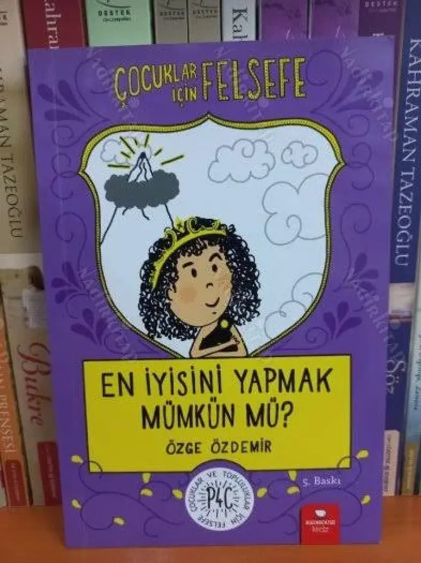 Çocuklar İçin Felsefe En İyisini Yapmak Mümkün Mü? - Özge Özdemir