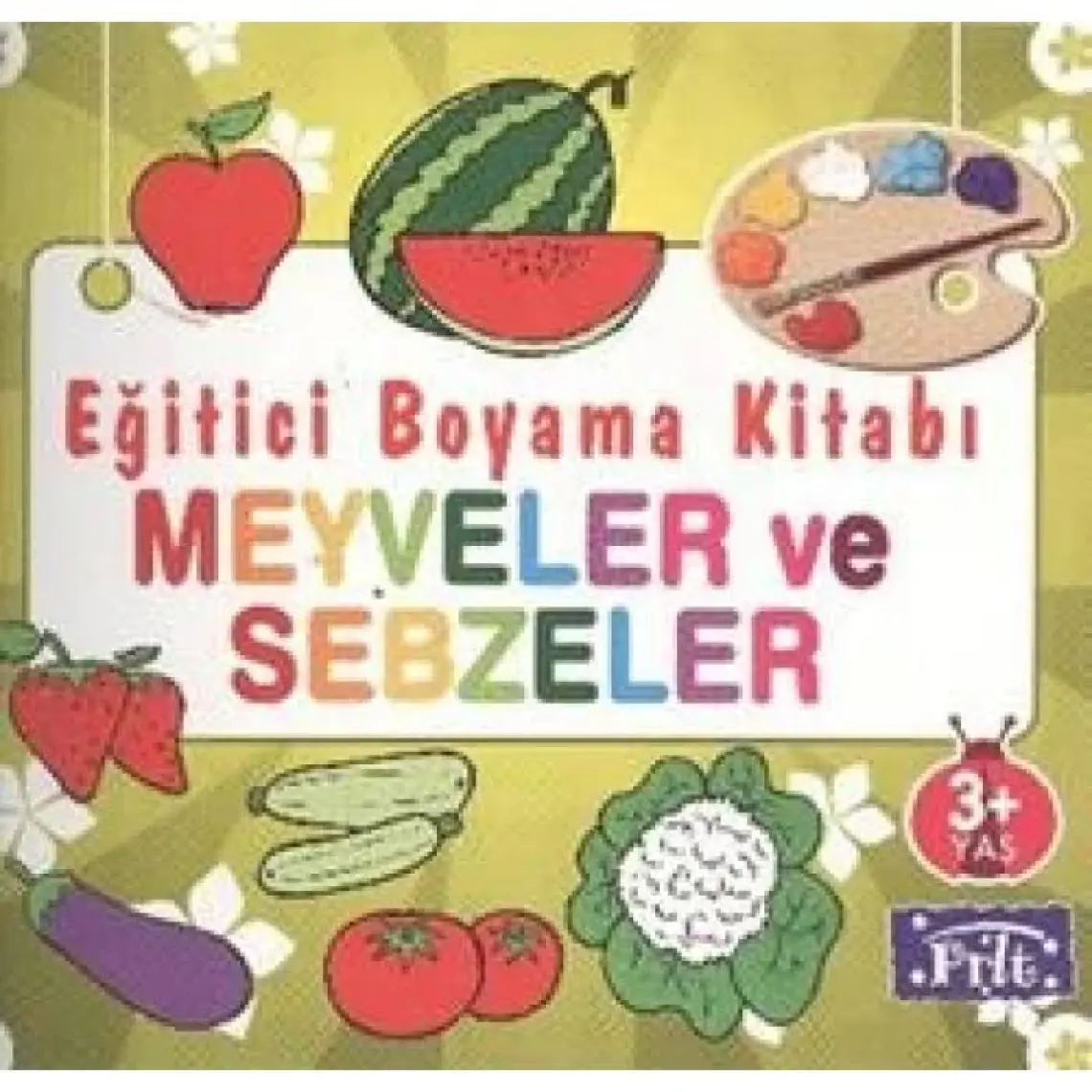 Meyveler Ve Sebzeler - Ahmet Altay
