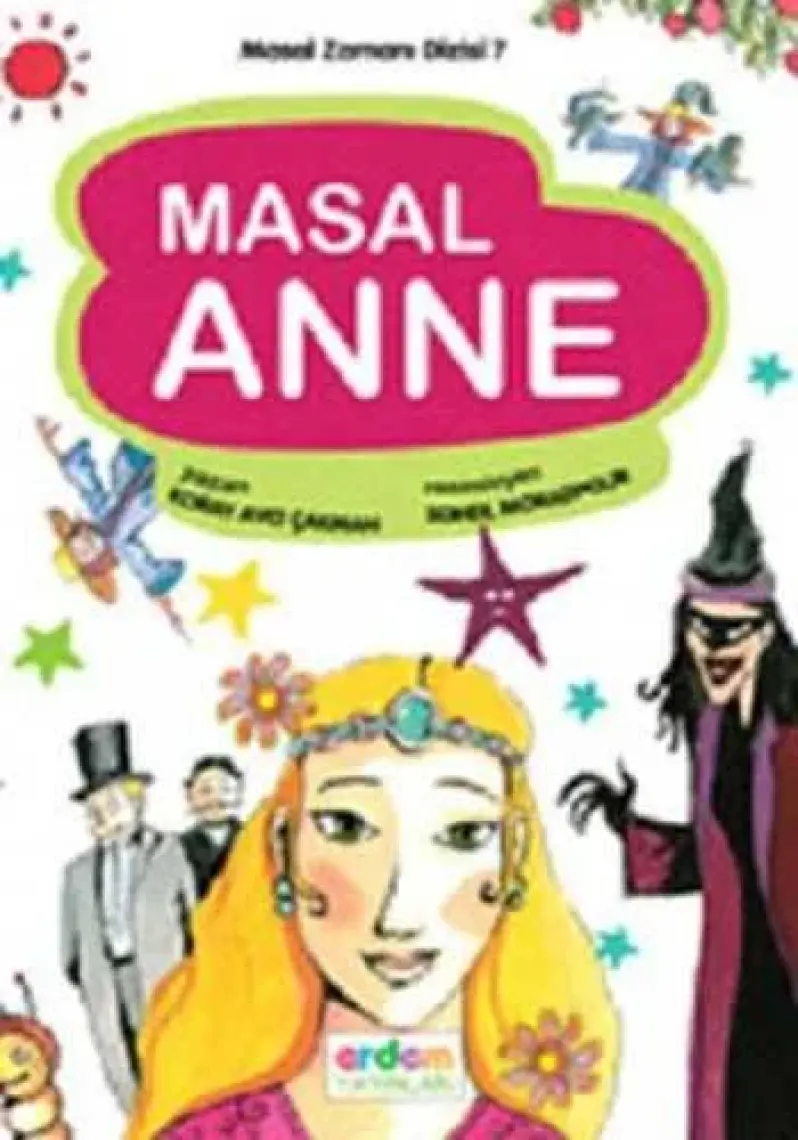 Masal Zamanı Dizisi 7 - Masal Anne-Koray Avcı Çakman