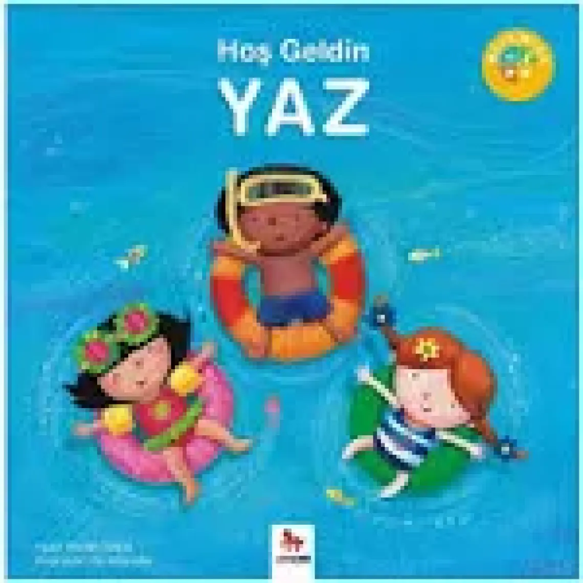 Mevsimler: Hoş Geldin Yaz-Charles Ghigna