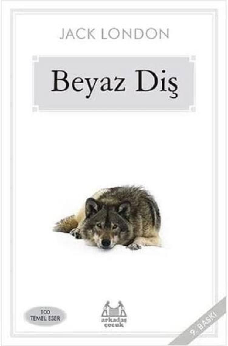 Beyaz Diş (Çocuk) - Jack London