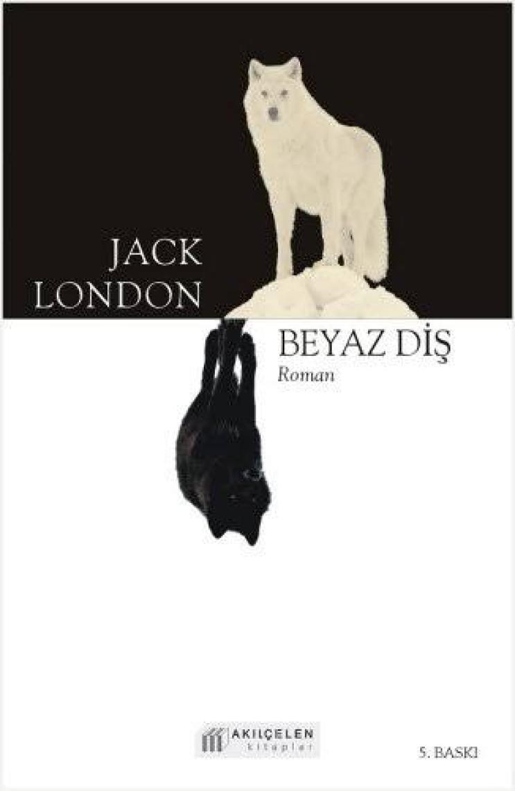 Beyaz Diş (Çocuk) - Jack London