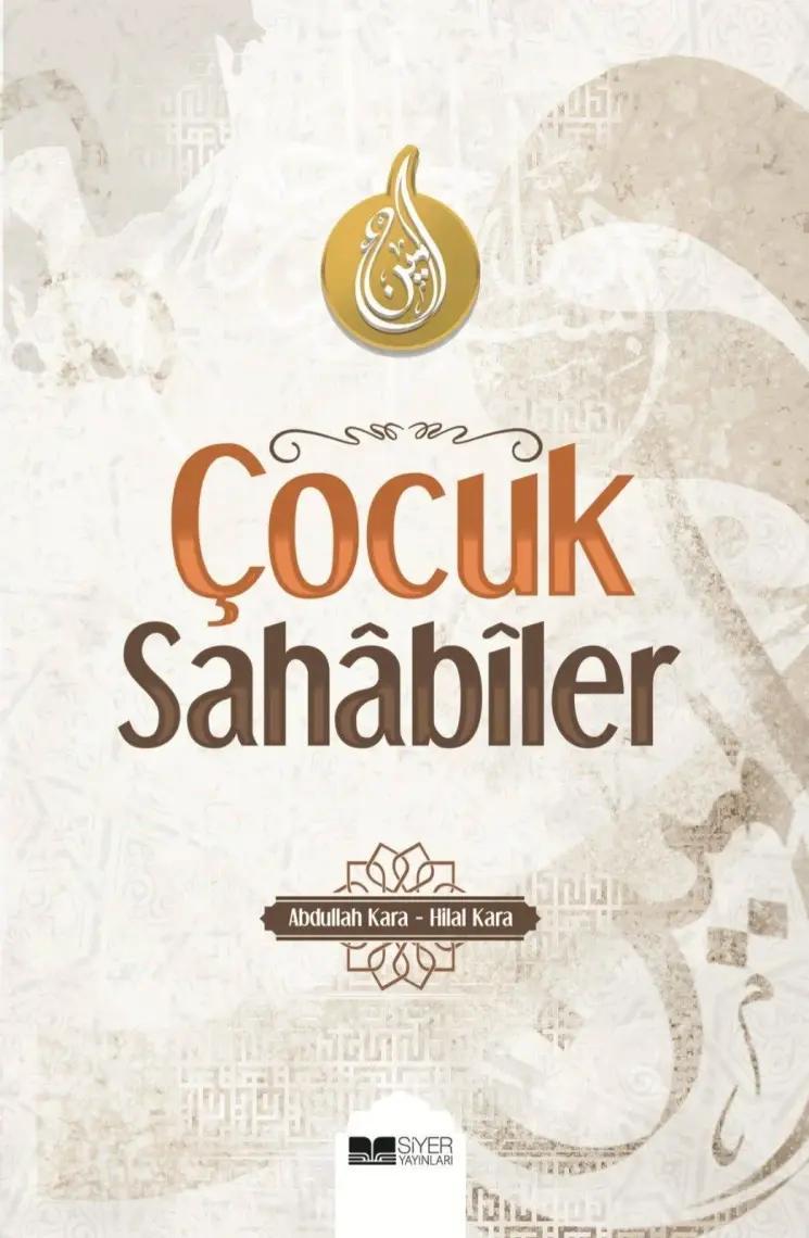 Çocuk Sahabiler - Hilal Kara