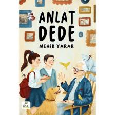 Anlat Dede - Nehir Yarar
