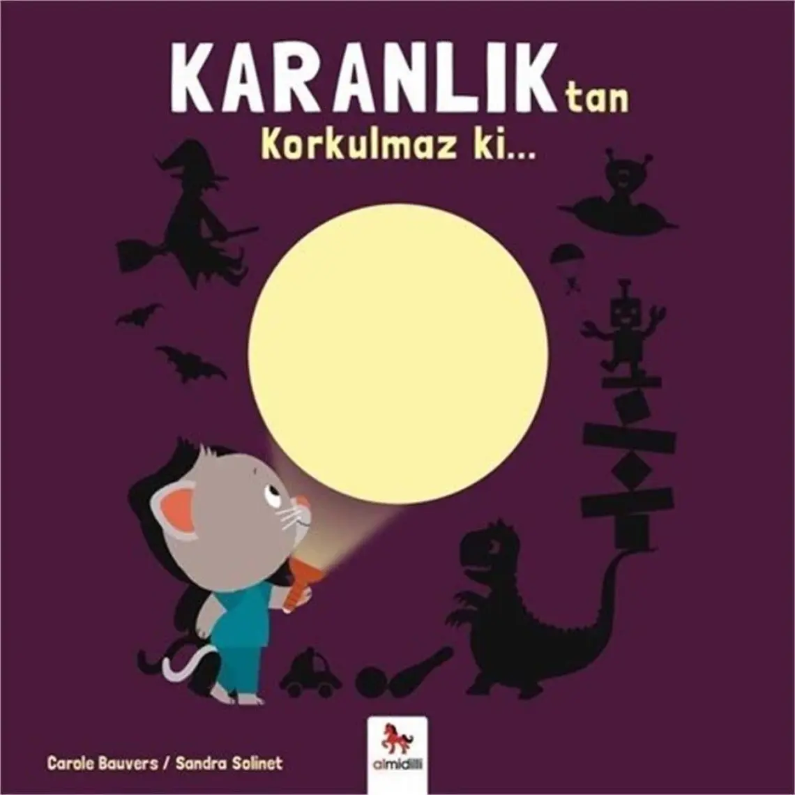Karanlık Tan Korkulmaz Ki…