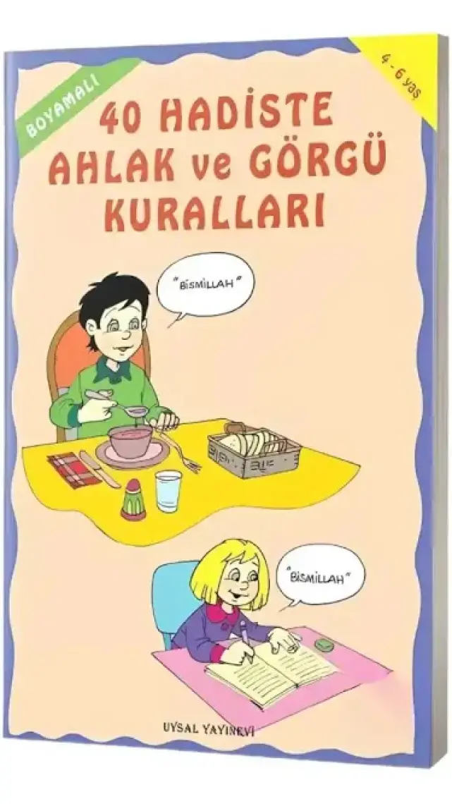 Boyamalı 40 Hadiste Ahlak ve Görgü Kuralları - Asım Uysal