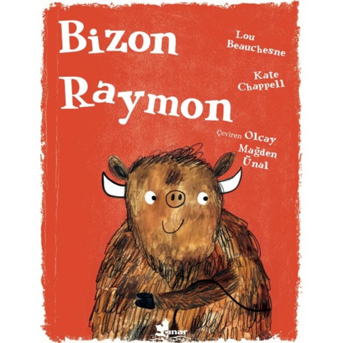 Bizon Raymon  - Lou Beauchesne