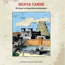 Çocuklar İçin Dünya Tarihi - Hendrik Willem Van Loon