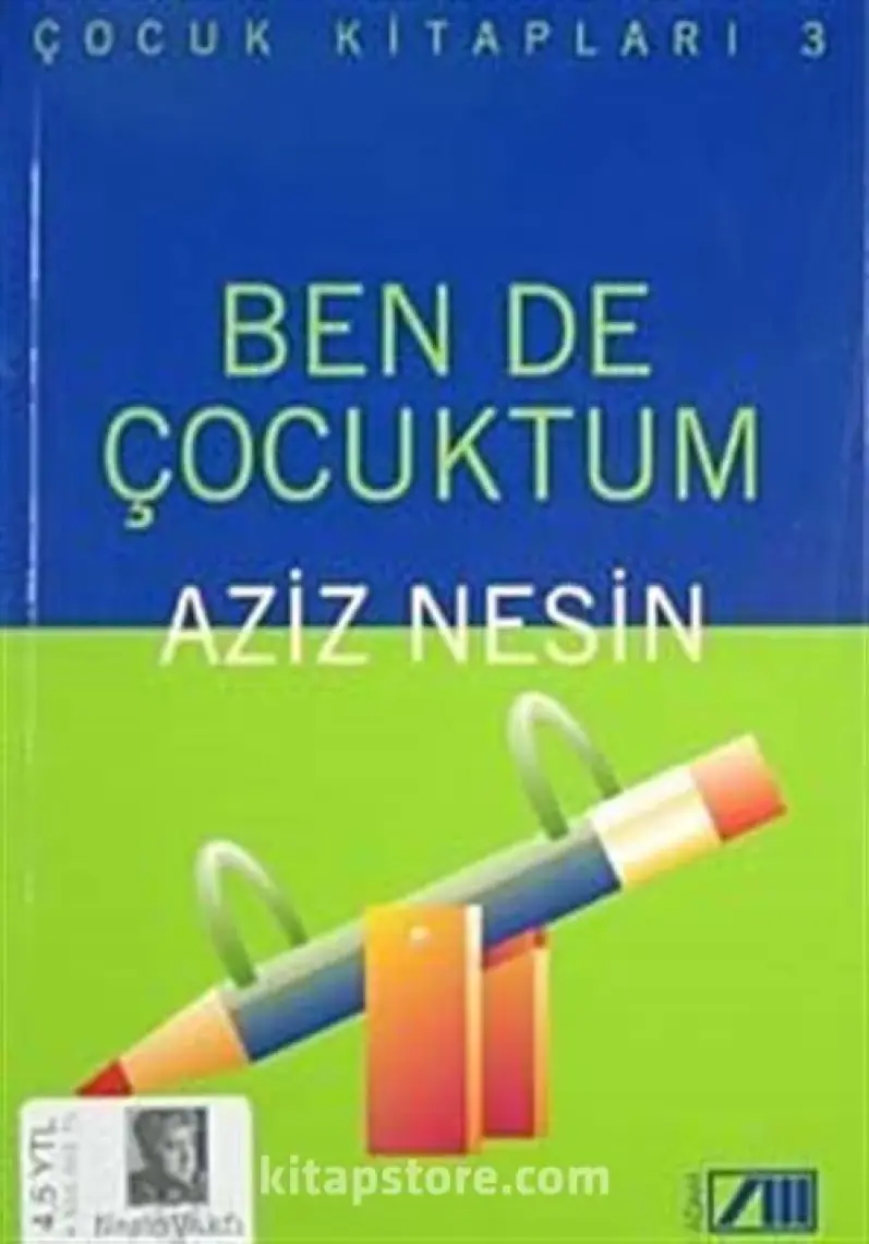 Bende Çocuktum / Aziz Nesin / Adam - Aziz Nesin