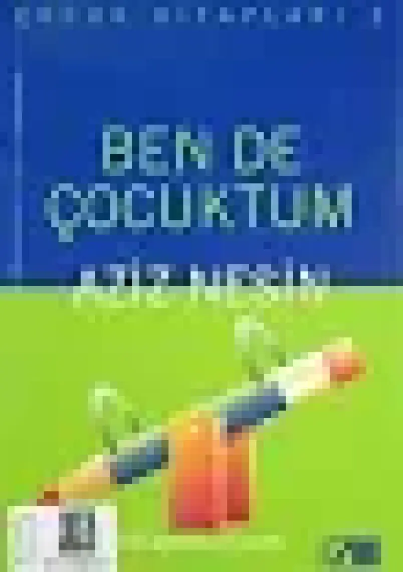 Bende Çocuktum / Aziz Nesin / Adam - Aziz Nesin