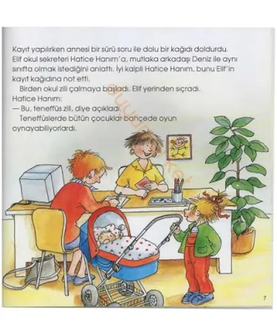 Elif Okula Başlıyor - İlk Okuma Kitabım - Liane Schneider