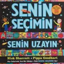 Senin Seçimin Senin Uzayın - Nick Sharratt - Pippa Goodhart