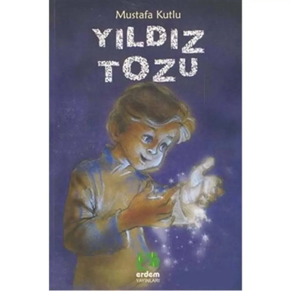 Yıldız Tozu - Mustafa Kutlu