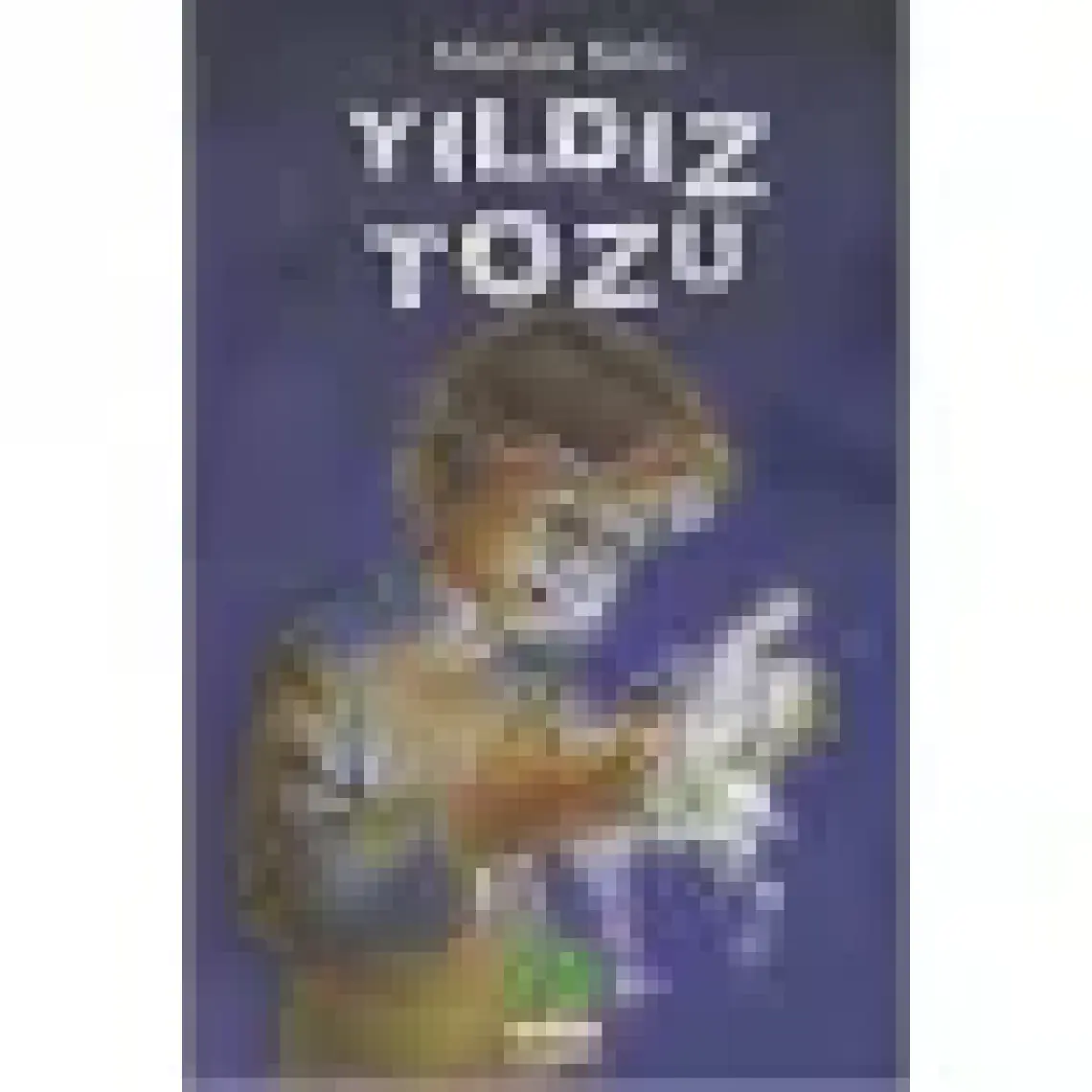 Yıldız Tozu - Mustafa Kutlu