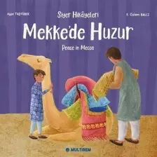 Mekke'de Huzur - Ayşe Taşyürek