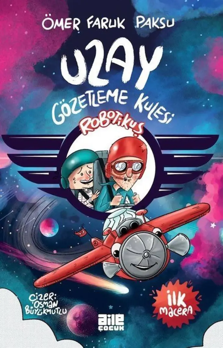 Robotikuş – Uzay Gözetleme Kulesi - Ömer Faruk Paksu