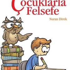 Çocuklarla Felsefe-Nuran Direk