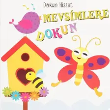 Dokun Hisset Mevsimlere Dokun Eğitici Kitap