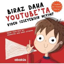 Biraz Daha YouTube'ta Video İzleyebilir miyim? - Yeşim Özen Açıl