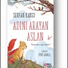 Adını Arayan Aslan - Serhan Kansu