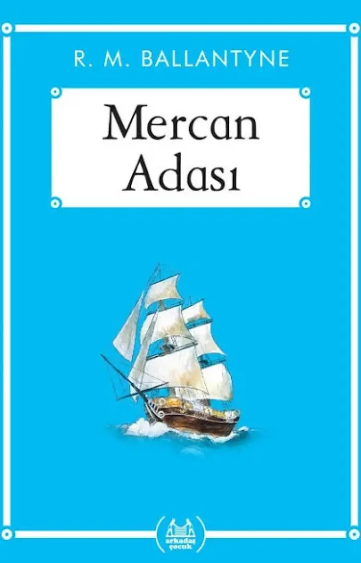 Mercan Adası - Robert M. Ballantyne