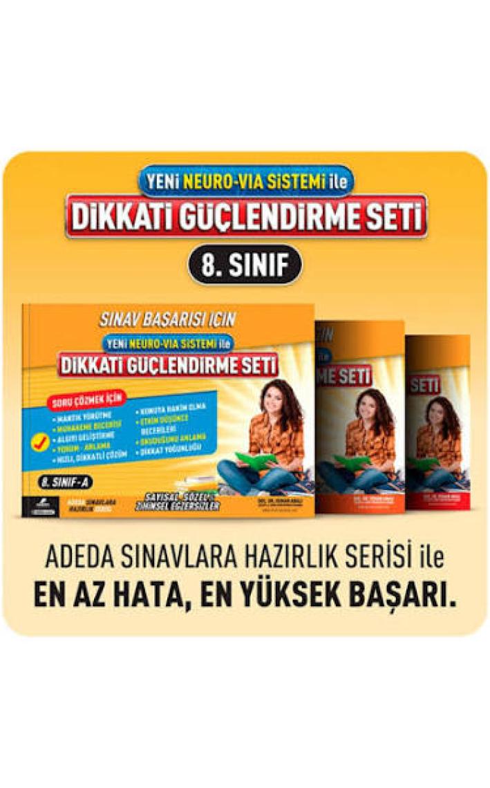 Adeda Yayıncılık Dikkati Güçlendirme Seti 8. Sınıf Sınavlara Hazırlık Serisi Yeni Neurovia Sistemi İle - Osman Abalı