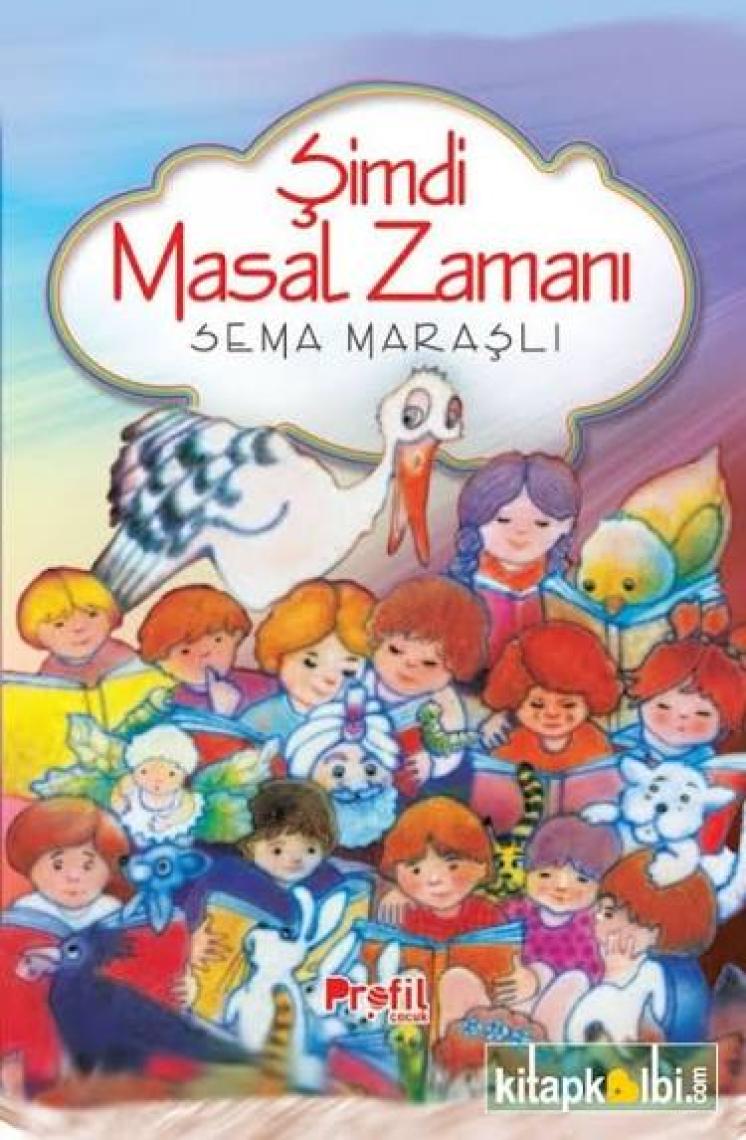 Simdi Masal Zamanı-Sema Maraşlı
