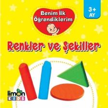 Benim İlk Öğrendiklerim Renkler Ve Şekiller