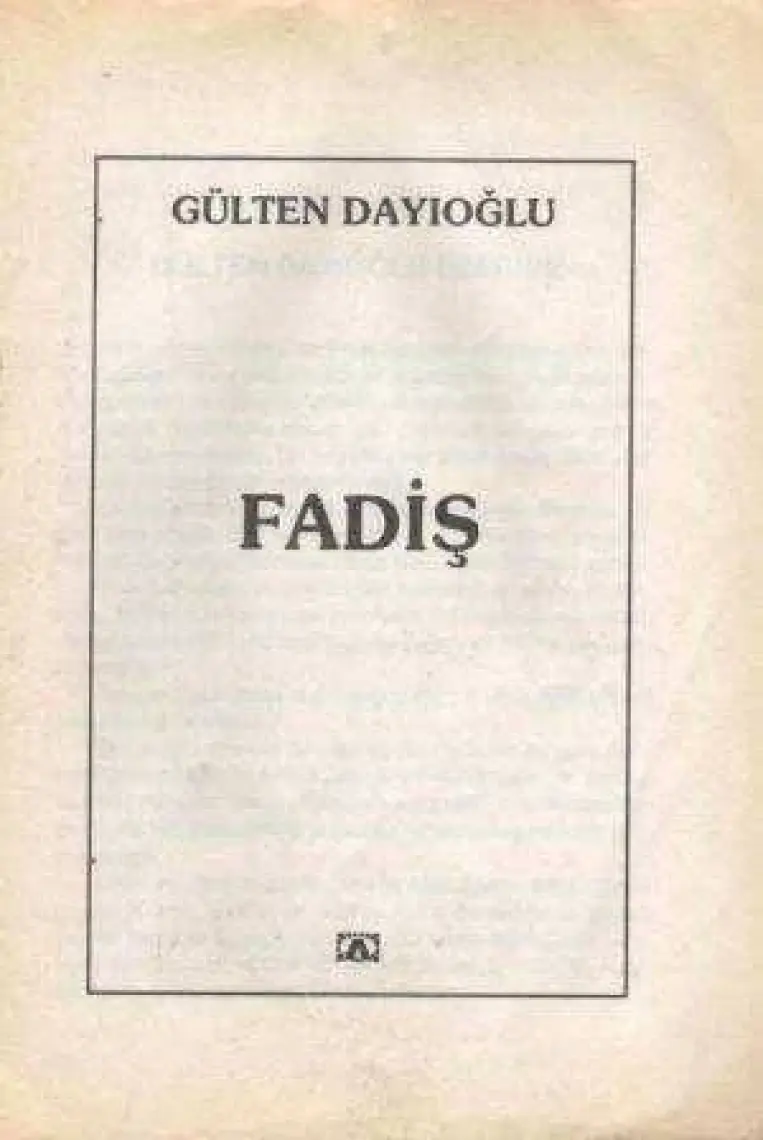 Fadiş - Gülten Dayıoğlu