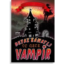 Beyaz Kanatlı Vampir 11 - Üç Gece - Erkan Işeri