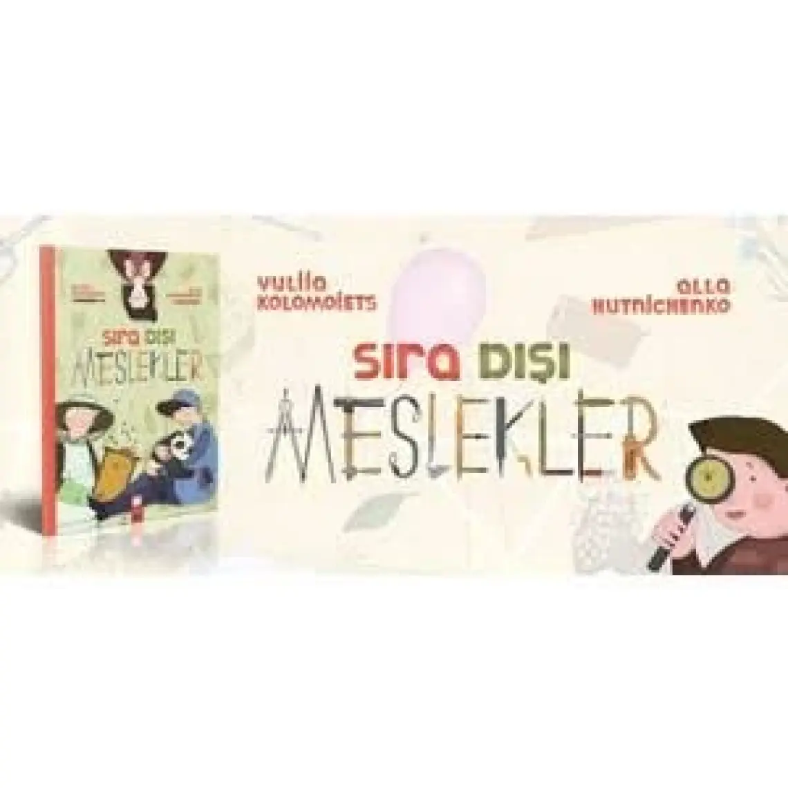 Sıra Dışı Meslekler  - Yuliia Kolomoiets