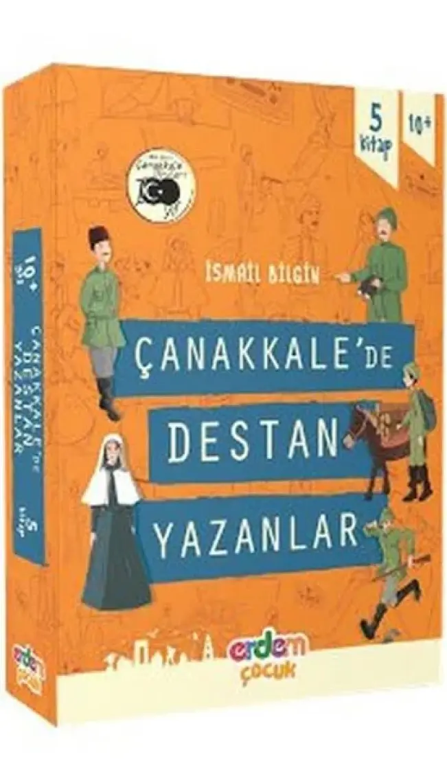 Çanakkale'de Destan Yazanlar (5 Kitap Kutulu Set) - İsmail Bilgin