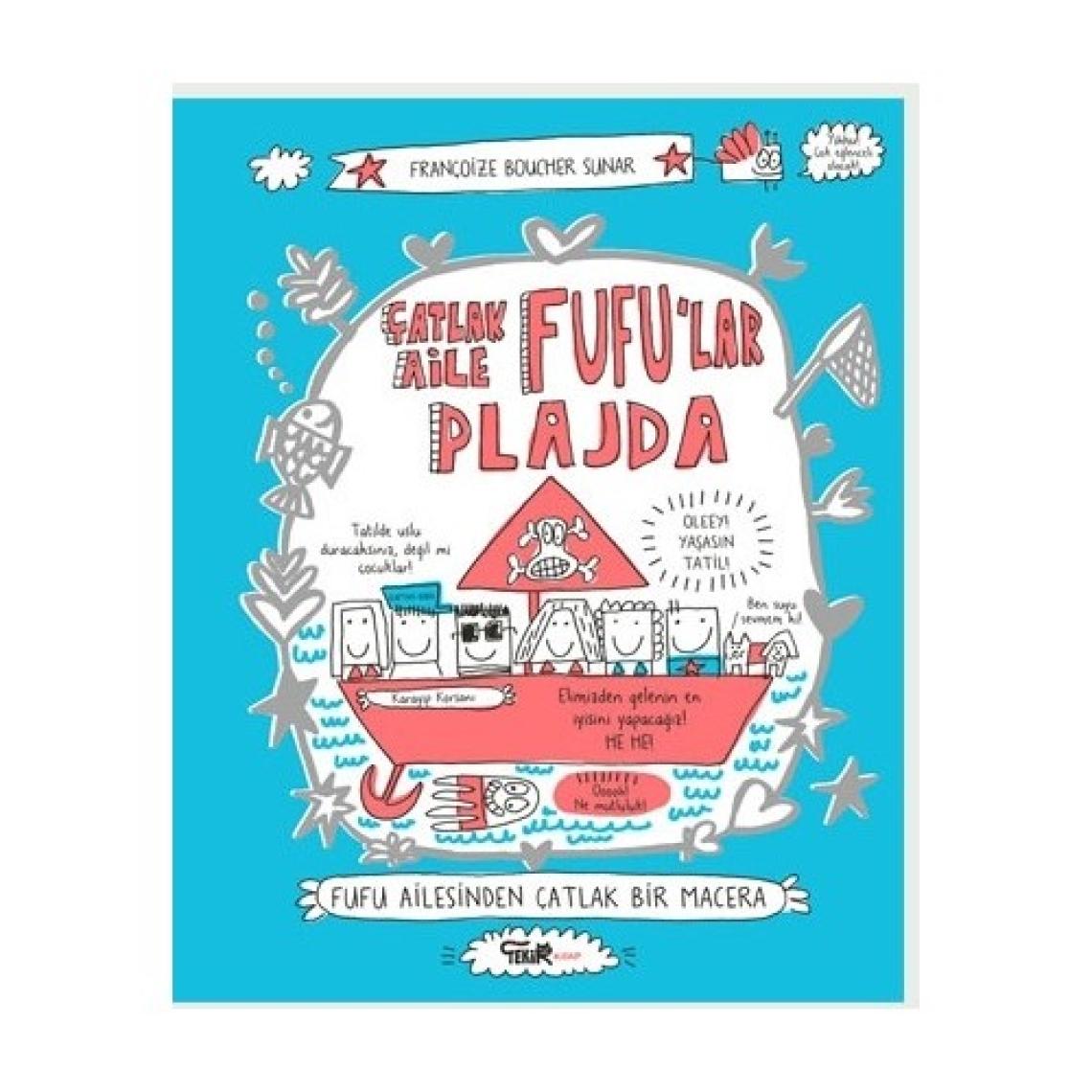 Çatlak Aile Fufu'lar Plajda - Françoize Boucher