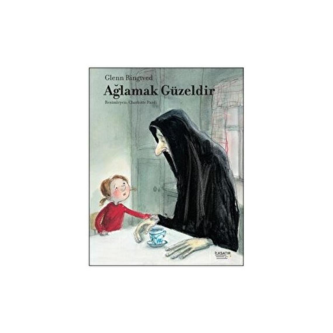 Ağlamak Güzeldir