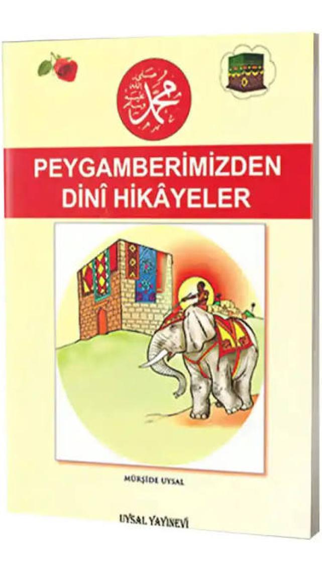 Peygamberimizden Dini Hikayeler 2 - 7 Yaş ve Üstü (B. Boy) - Mürşide Uysal