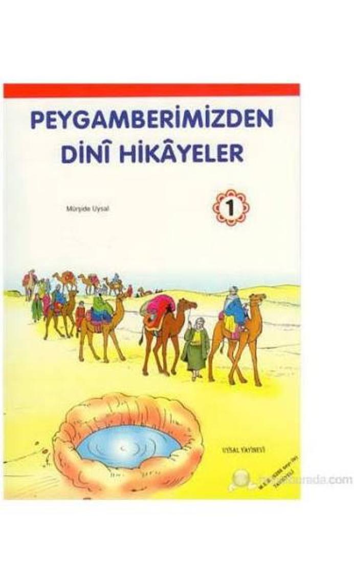 Peygamberimizden Dini Hikayeler 2 - 7 Yaş ve Üstü (B. Boy) - Mürşide Uysal