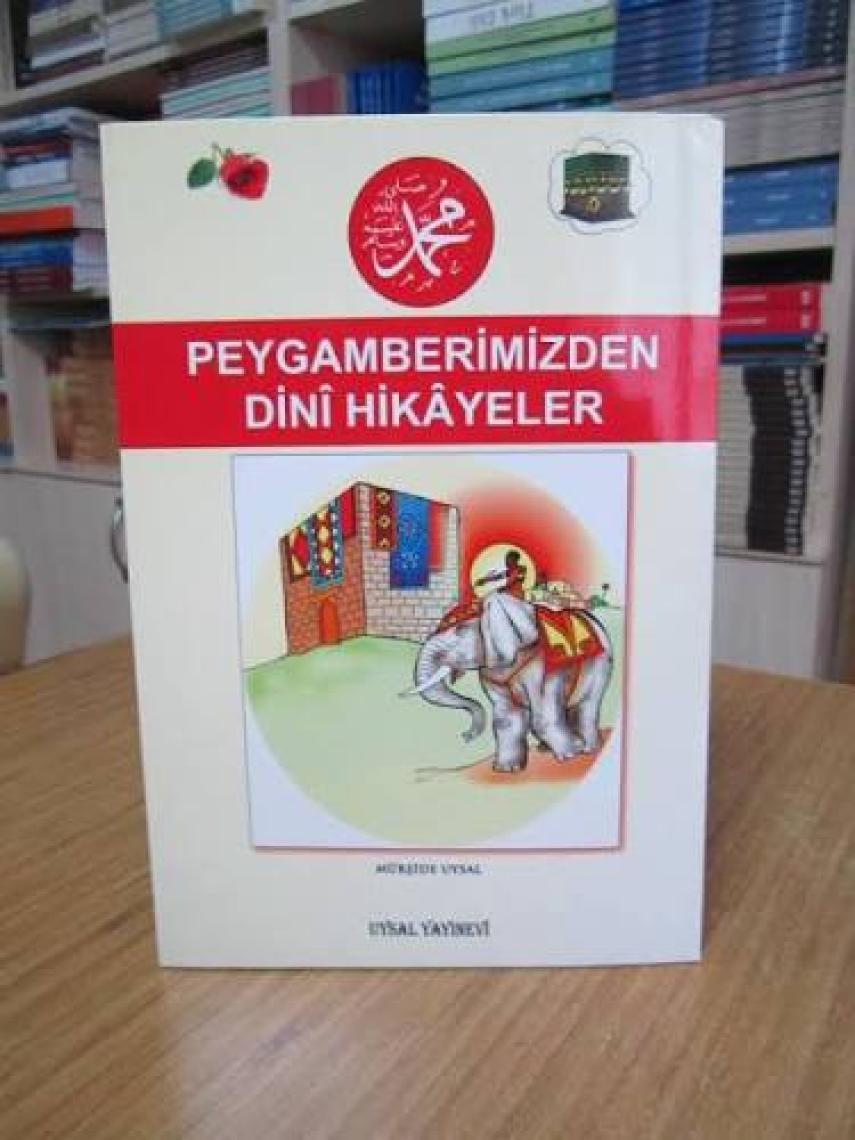 Peygamberimizden Dini Hikayeler 2 - 7 Yaş ve Üstü (B. Boy) - Mürşide Uysal