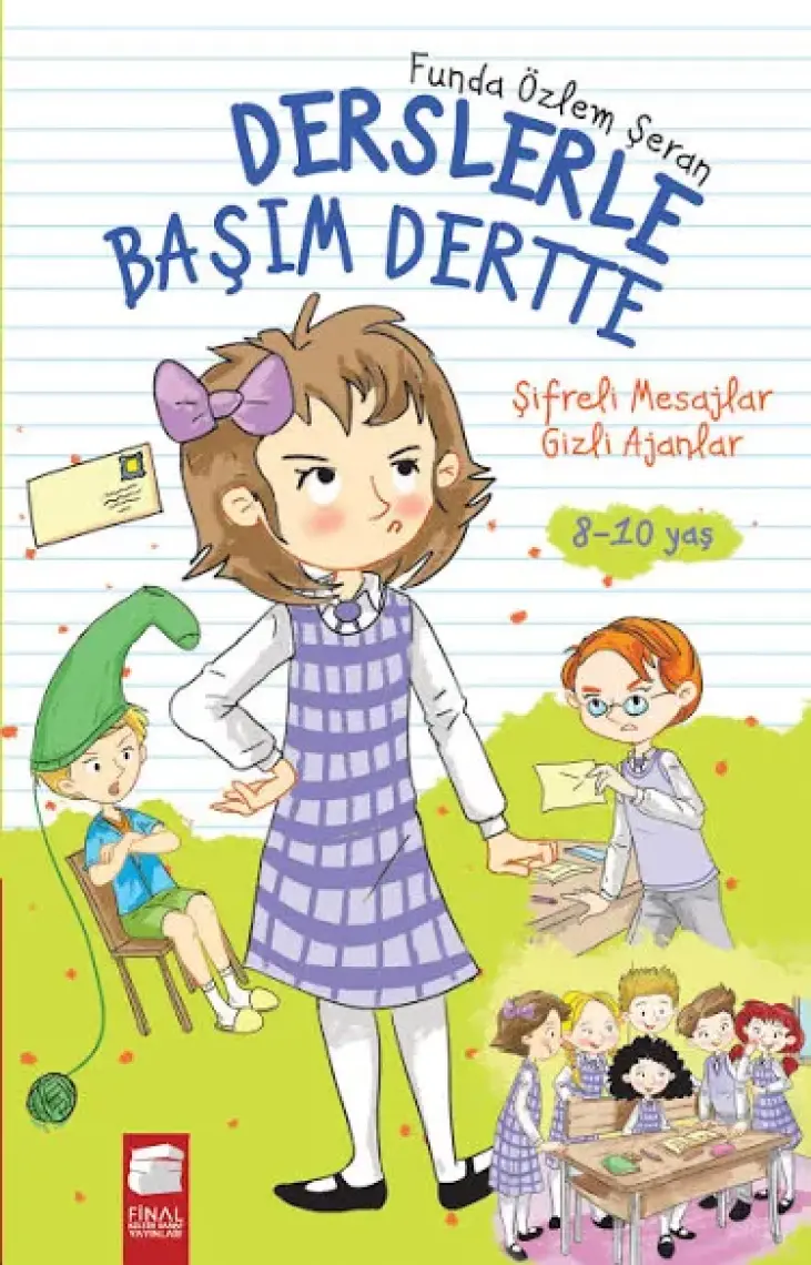 Derslerle Başım Dertte: Şifreli Mesajlar Gizli Ajanlar-Funda Özlem Şeran