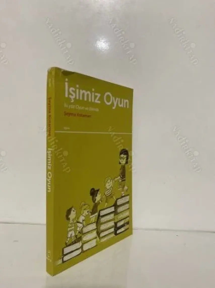 İşimiz Oyun  İkiyüz Oyun Ve Etkinlik - Şeyma Kotaman