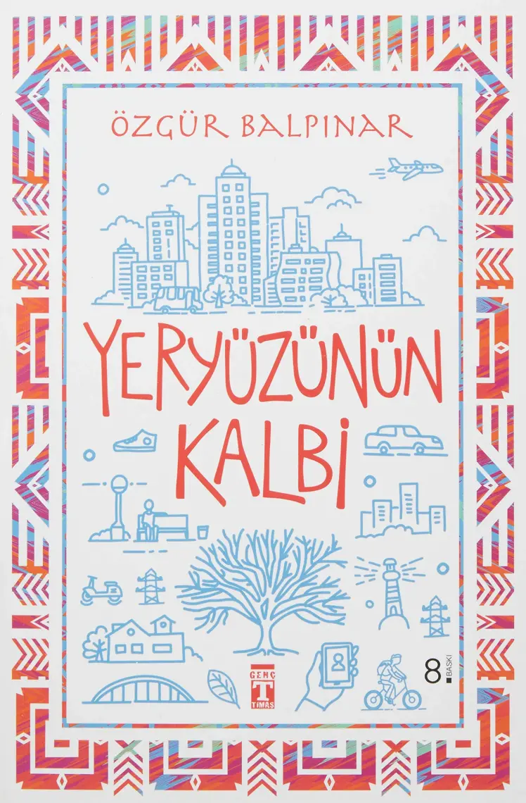 Yeryüzünün Kalbi- Özgür Balpınar