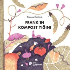 Frank’ın Kompost Yığını - Simona Cechova
