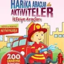 Harika Araçlar ile Aktiviteler - İtfaiye Araçları