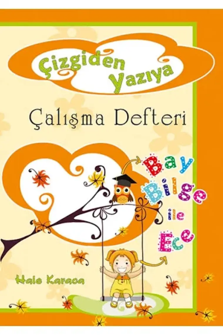 Yuva Çizgiden Yazıya Çalışma Defteri-Dik Temel Harflerle