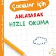 Çocuklar İçin Anlayarak Hızlı Okuma - Dilek Boyraz