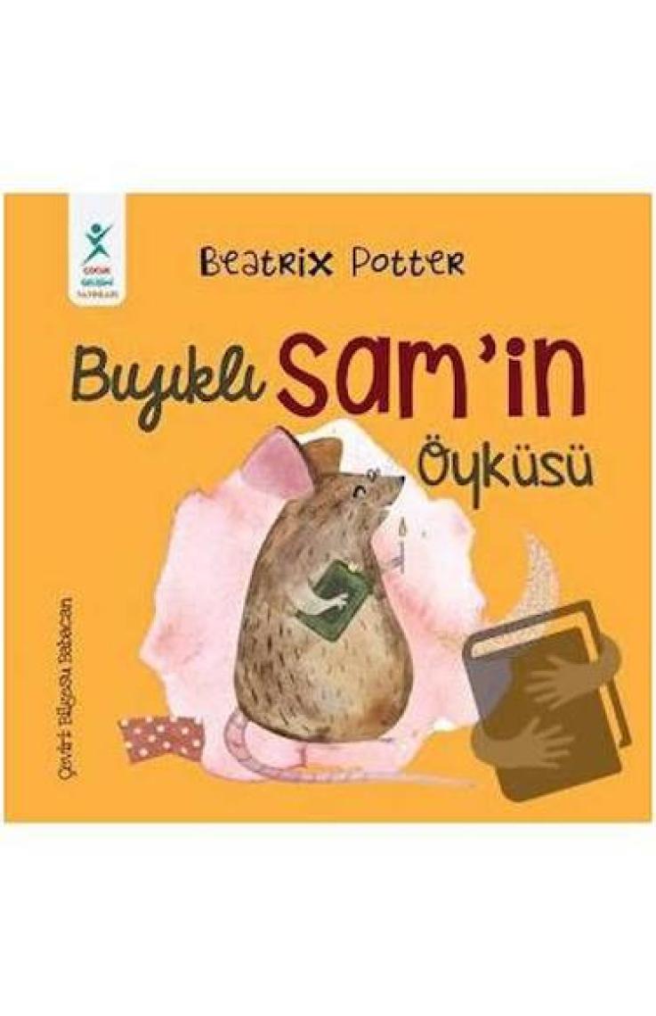 Bıyıklı Sam’in Öyküsü-Beatrix Potter