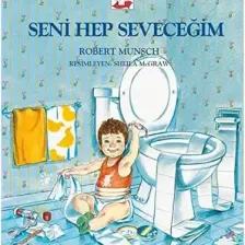 Seni Hep Seveceğim - Robert Munsch