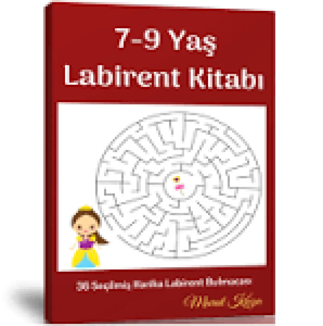 Enine Boyuna Eğitim 7-9 Yaş Için Labirent Bulmaca Kitabı