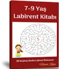 Enine Boyuna Eğitim 7-9 Yaş Için Labirent Bulmaca Kitabı
